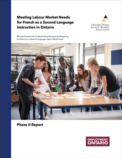 Meeting Labour Market Needs for French as a Second Language Instruction in Ontario, Phase Two cover