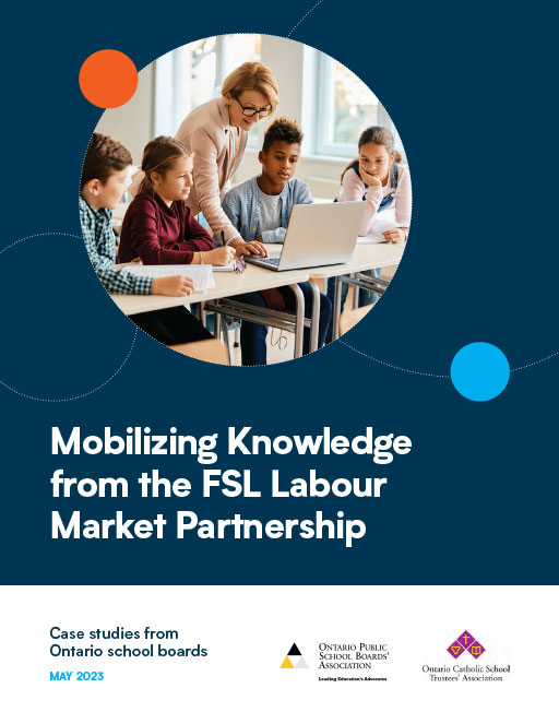 Mobilizing Knowledge from the FSL Labour Market Partnership - Case Studies from Ontario School Boards cover